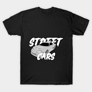 STREET CARS T-Shirt